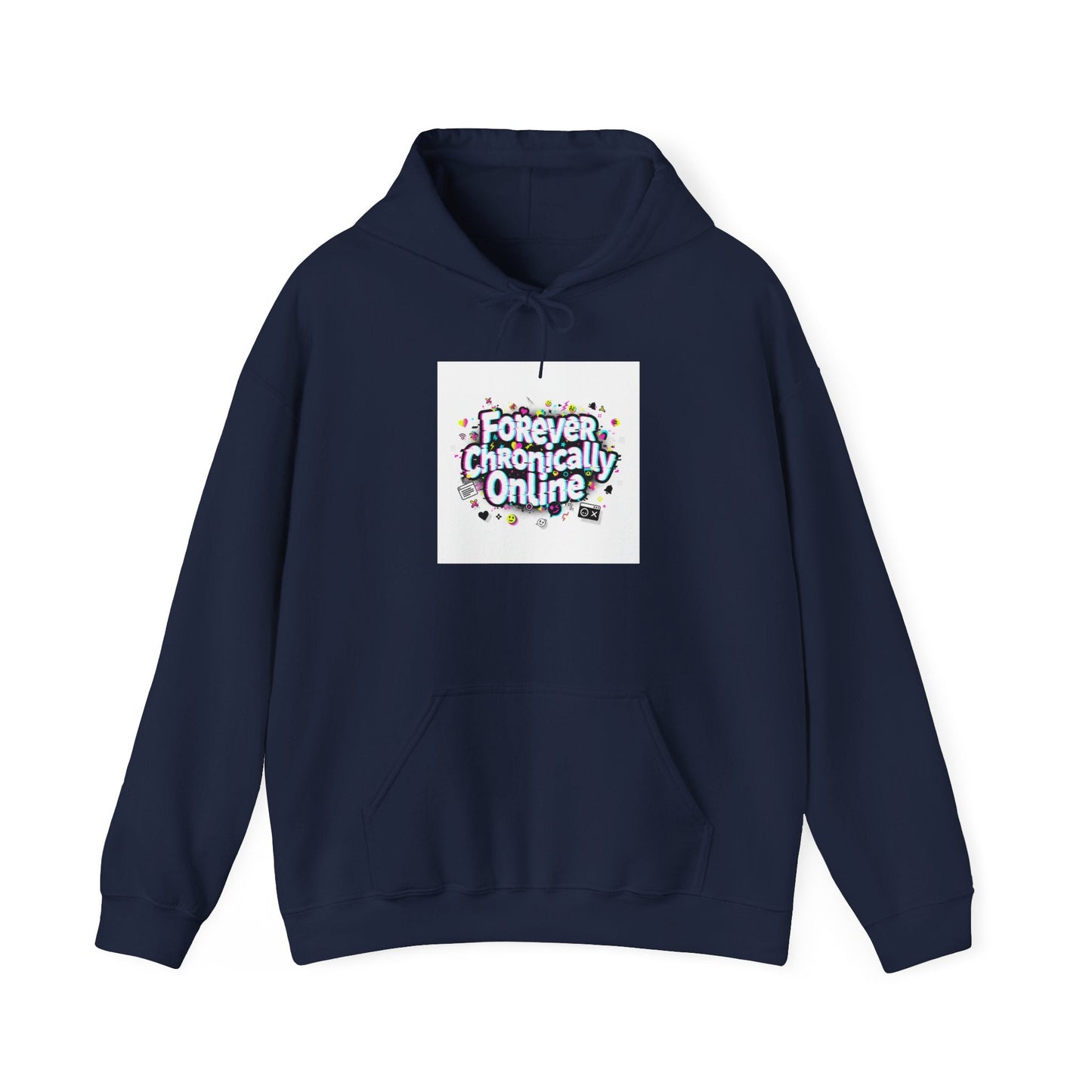 Forever Chronically Online Hoodie | meme shirt, internet slang