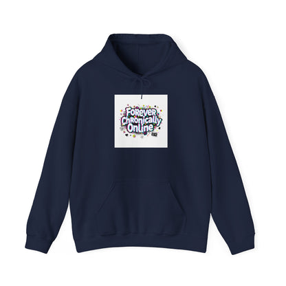 Forever Chronically Online Hoodie | meme shirt, internet slang