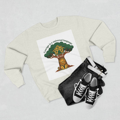 Curage Is a Universal Language Crewneck Sweatshirt — Teistan’s Tree House Back Patch