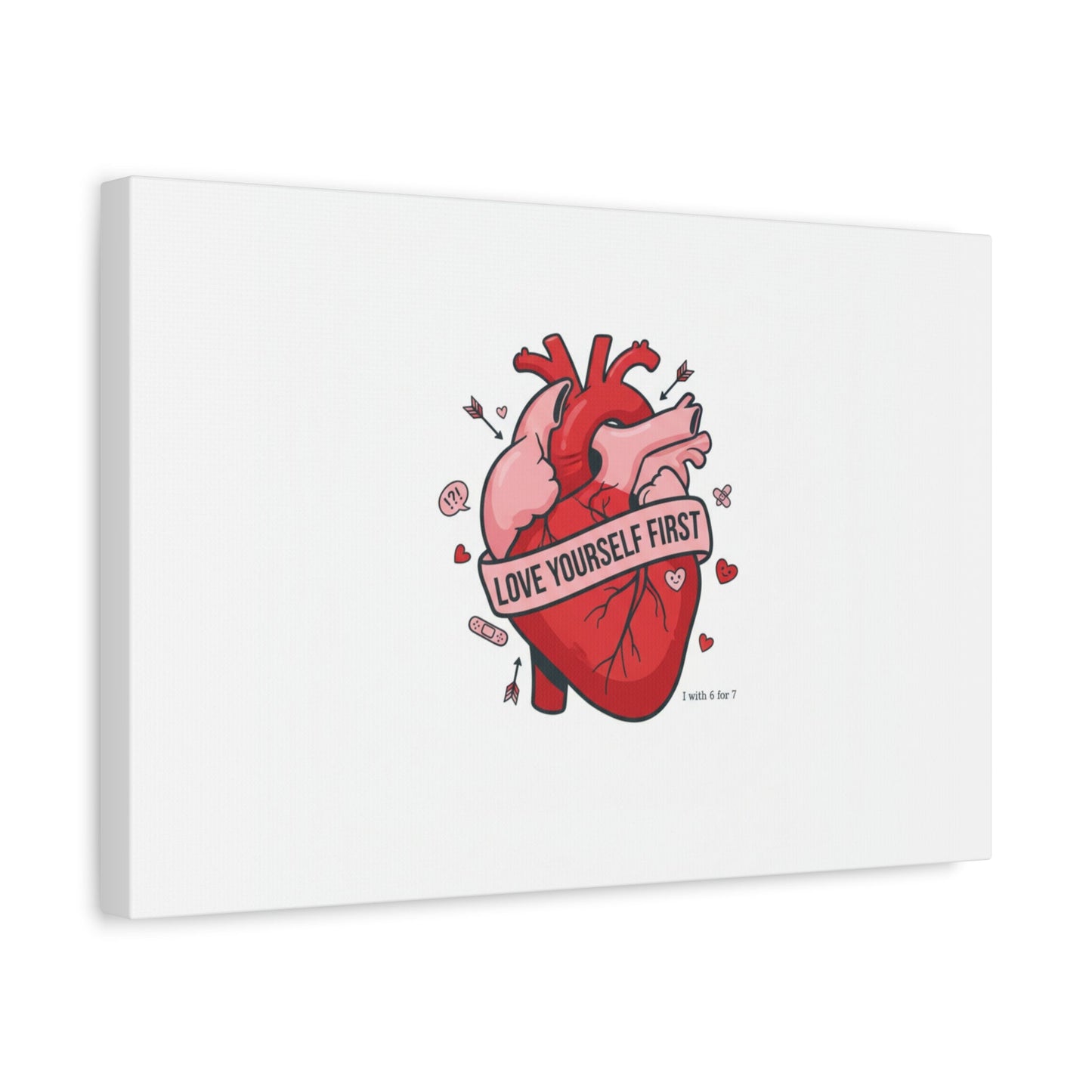 Love Yourself First Canvas, Hearts-with-a-Twist, Anti-Valentine Art