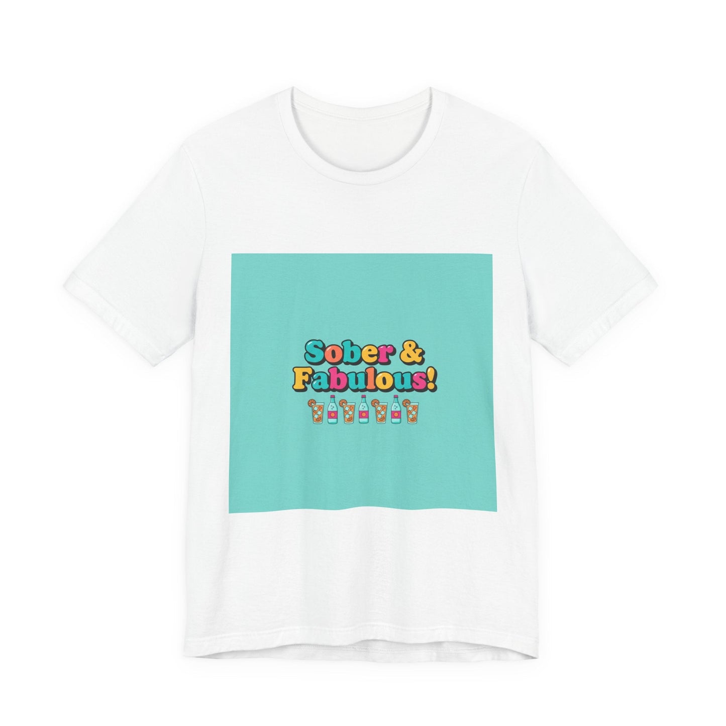 Sober & Fabulous! Tee | Dry January, Mocktail Trend