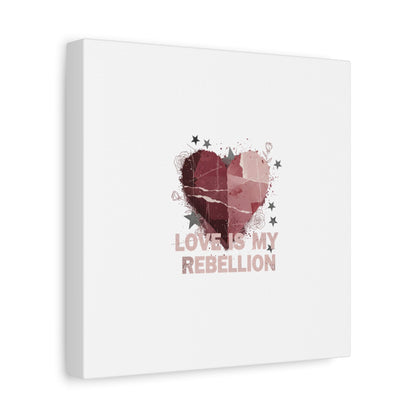 Love Is My Rebellion Canvas | Soft Grunge Hearts, Distressed Valentine Collage