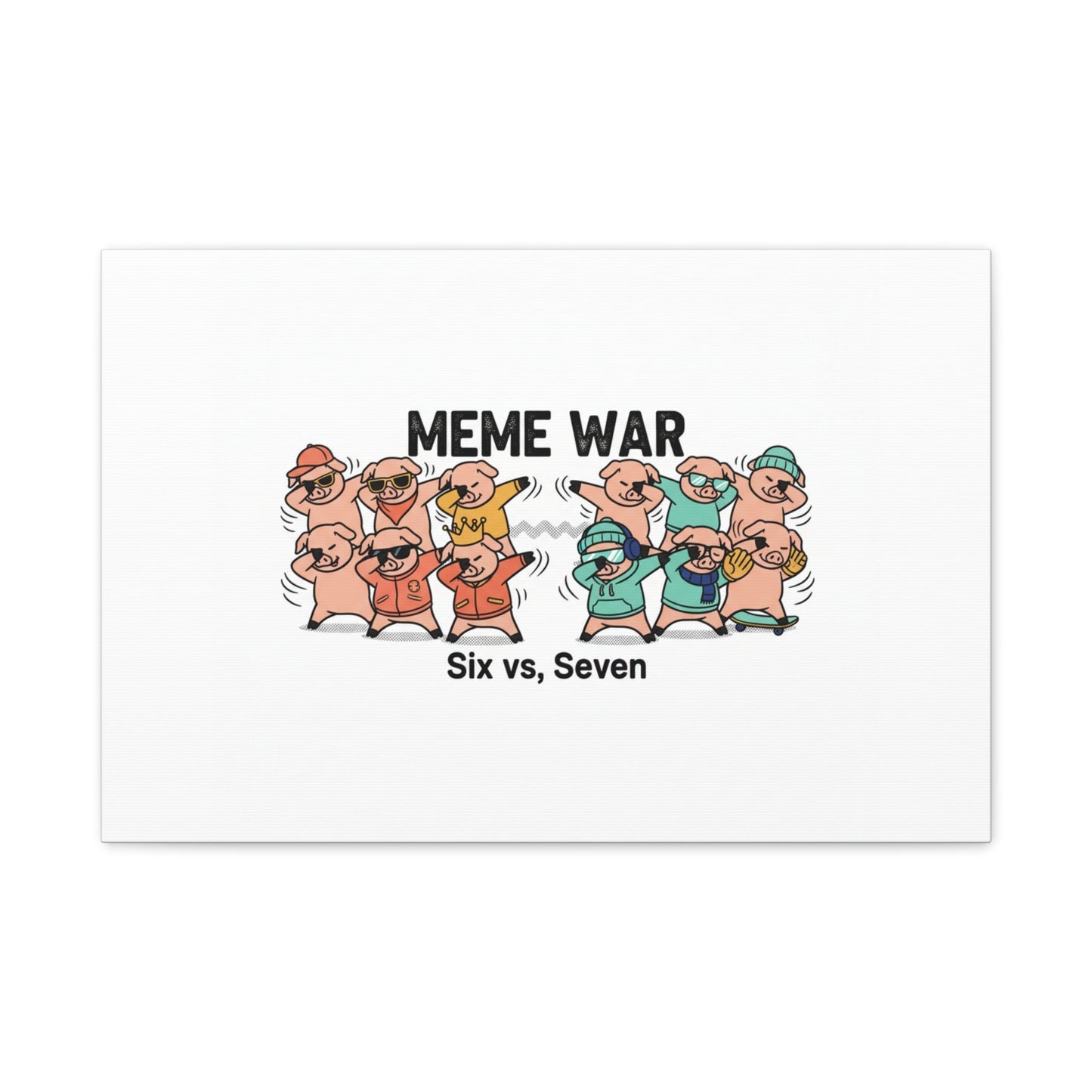 Meme War: Six vs. Seven Canvas Wall Art