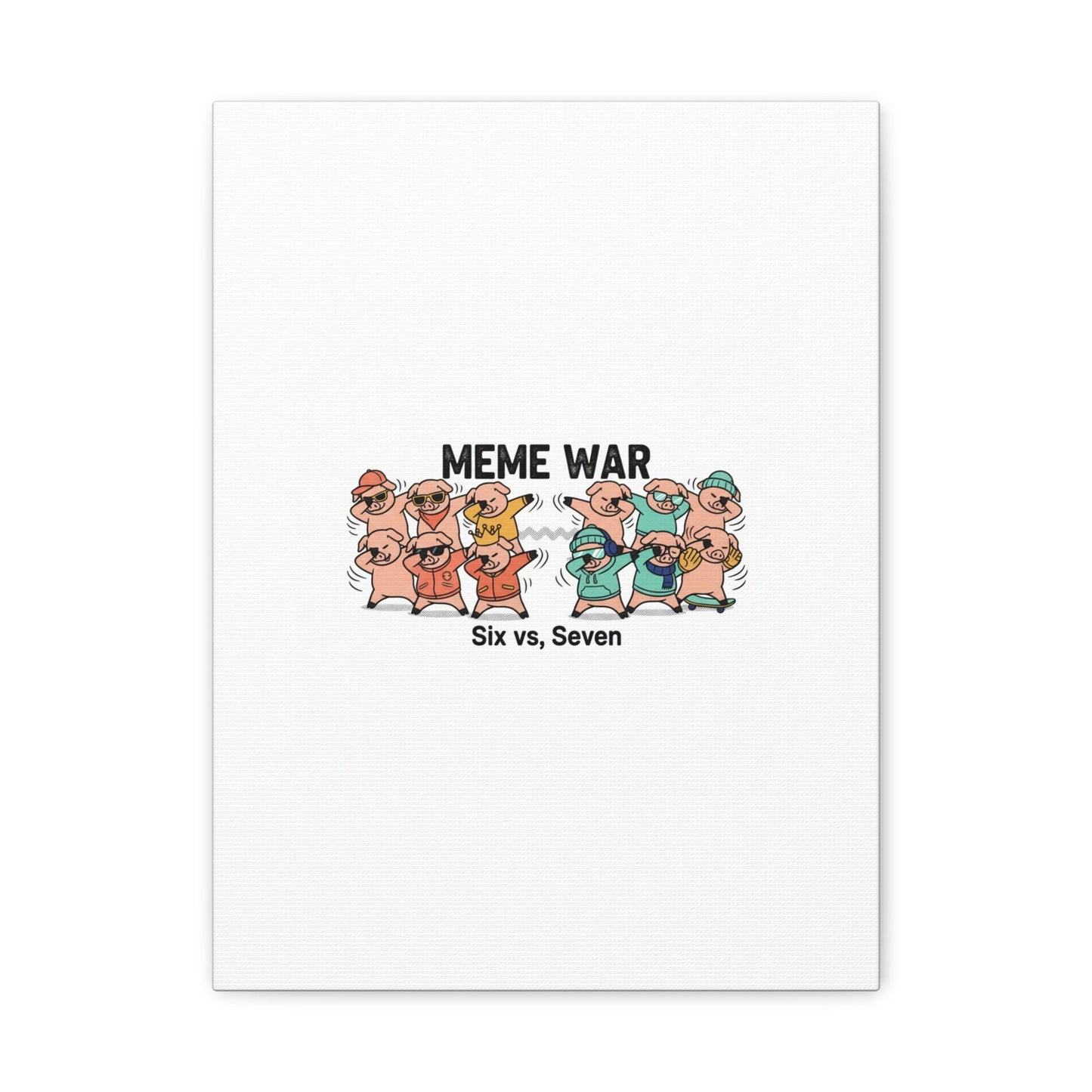 Meme War: Six vs. Seven Canvas Wall Art