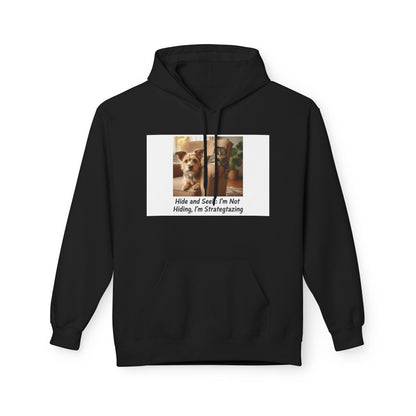 Cute Dog Meme Hoodie — "Hide and Seek; I’m Not Hiding, I’m Strategizing"