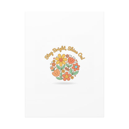 Stay Bright Shine On Canvas | Hopecore, Radical Optimism Wall Art