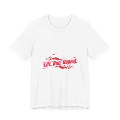 Lift Run Repeat Tee | fitness shirt, gym motivation