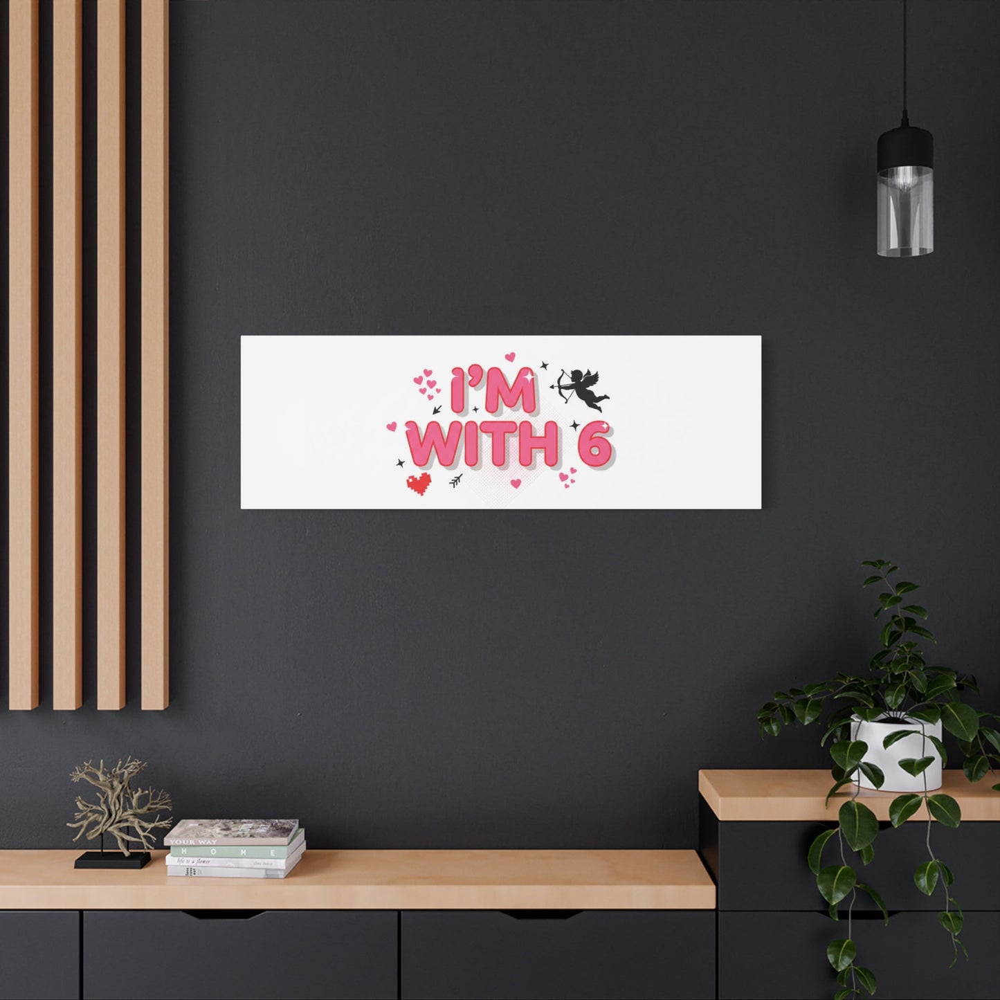 Valentine's 'I with 6 for 7' Meme Matte Canvas Art