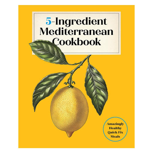 5-Ingredient Mediterranean Cookbook