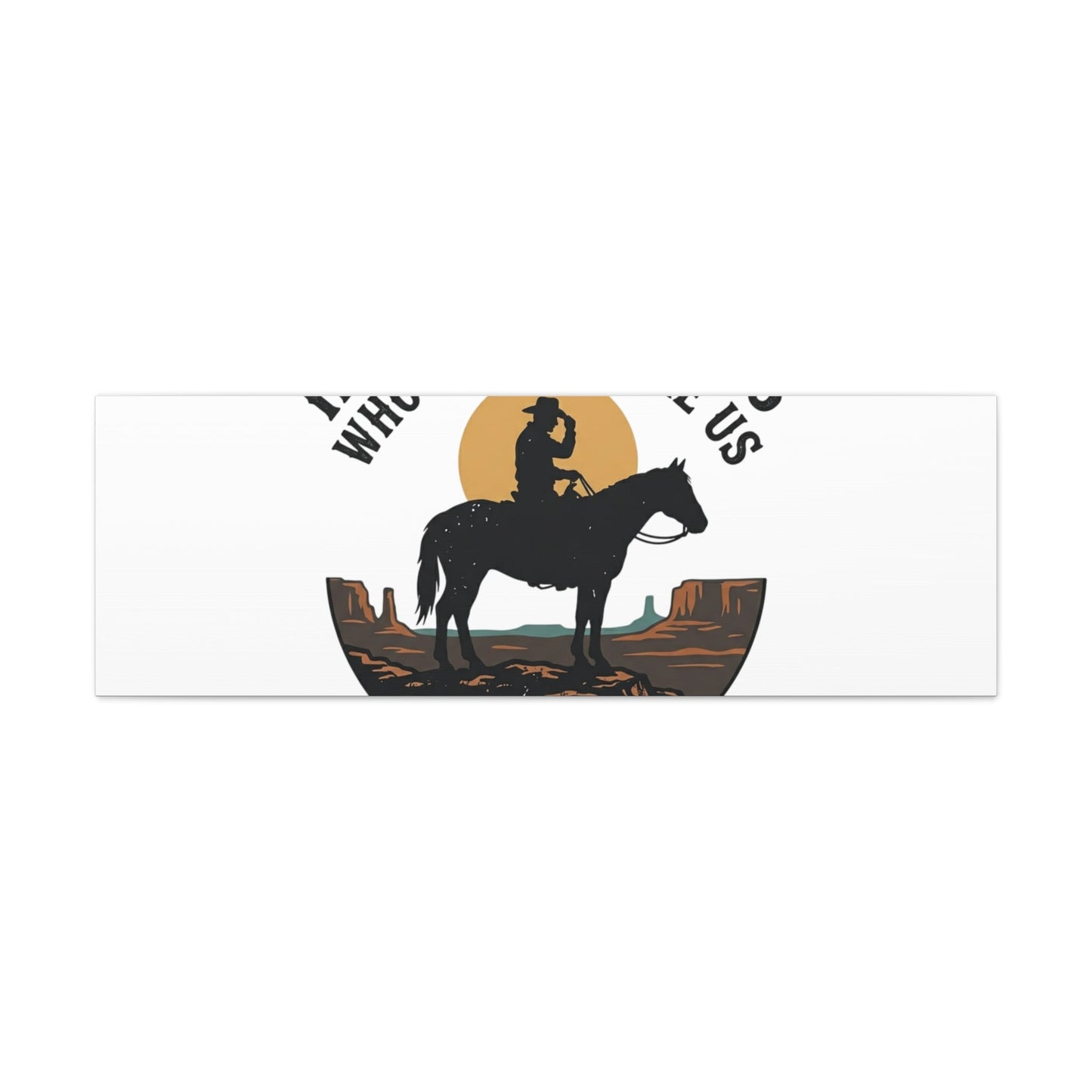 Honor the Ones Who Rode Before Us Canvas | Western, Cowboy, Vintage Americana