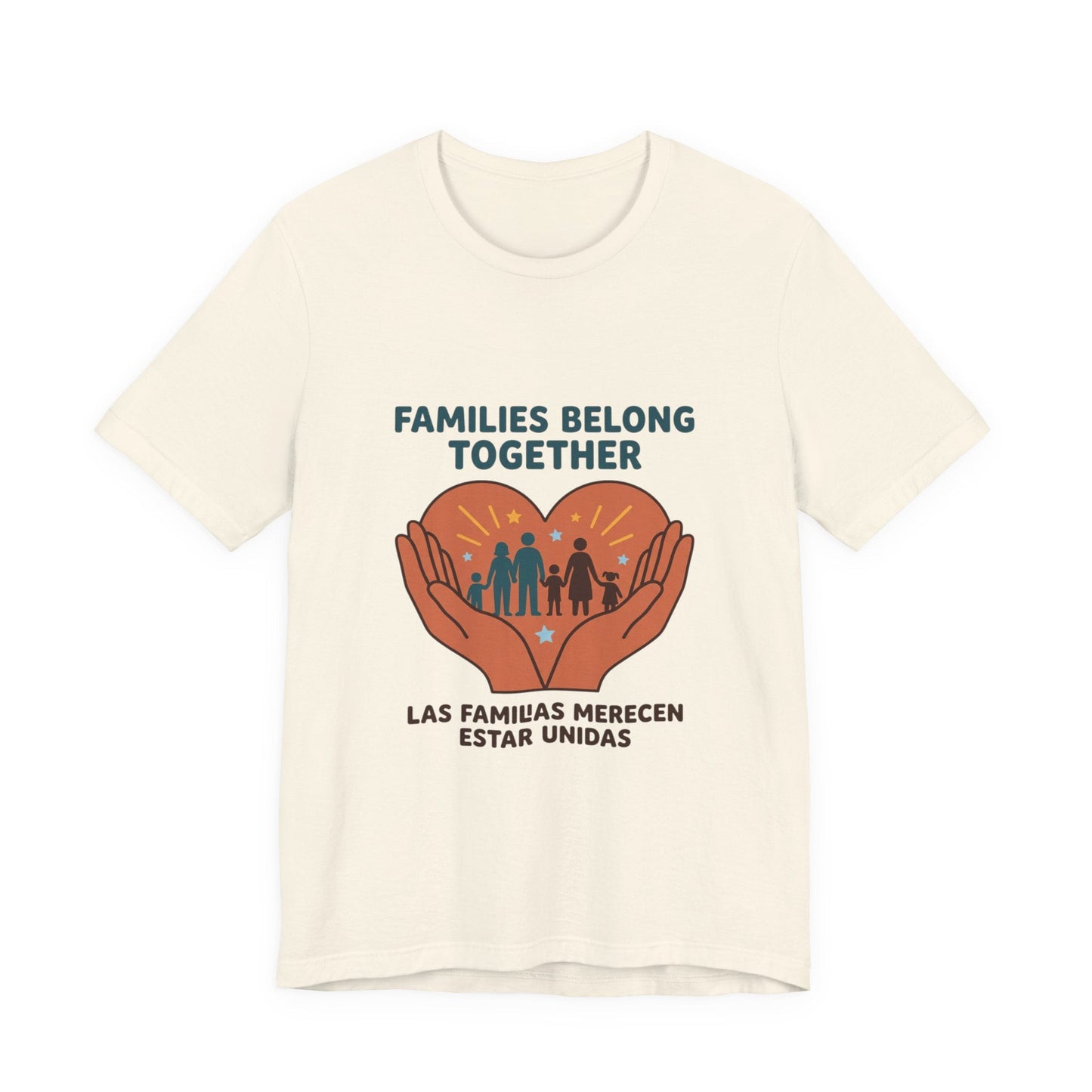 Families Belong Together Tee | family unity, solidaridad, bilingual