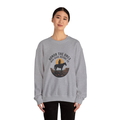 Honor the Ones Who Rode Before Us Sweatshirt | Western Americana, Cowboy Vintage