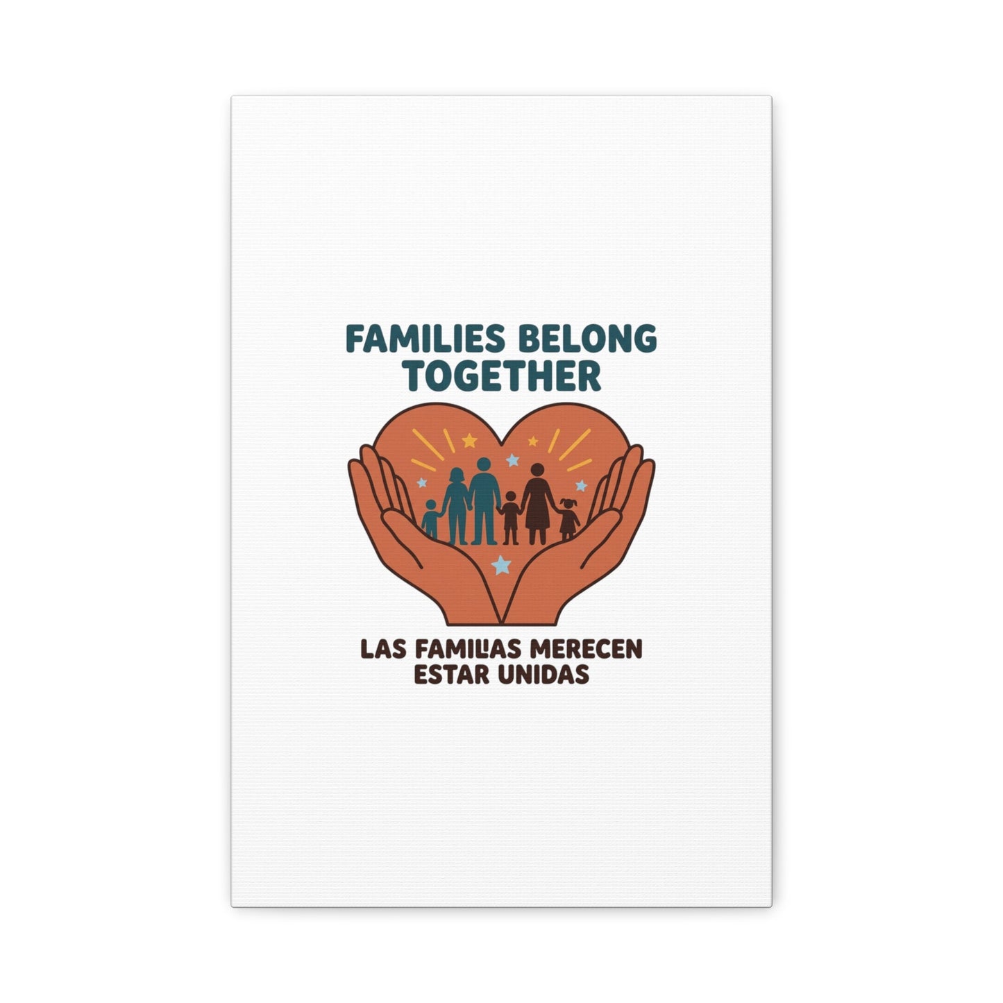 Families Belong Together Canvas | Family Unity, Bilingual Solidarity