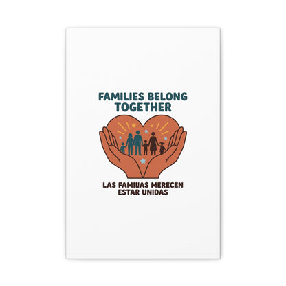 Families Belong Together Canvas | Family Unity, Bilingual Solidarity