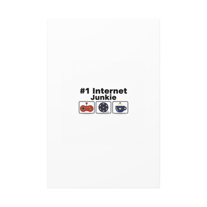 #1 Internet Junkie Matte Canvas | Top-List Ranking Poster