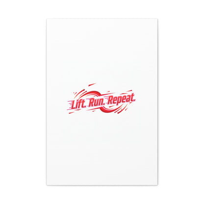 Lift Run Repeat Canvas | Fitness Wall Art, Gym Motivation