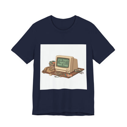 I'll Try Again Next Year T-Shirt | resolution joke shirt, January burnout meme
