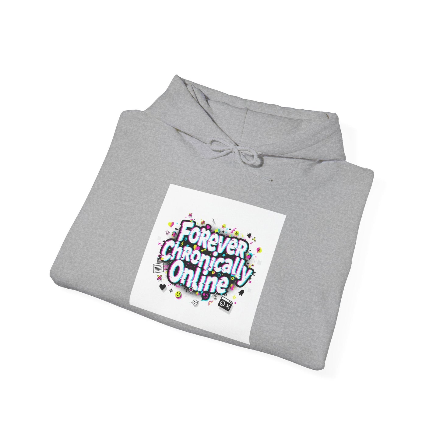 Forever Chronically Online Hoodie | meme shirt, internet slang