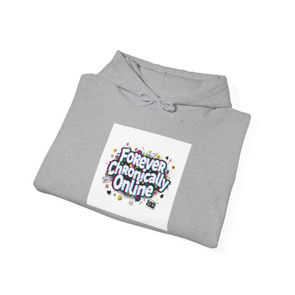 Forever Chronically Online Hoodie | meme shirt, internet slang