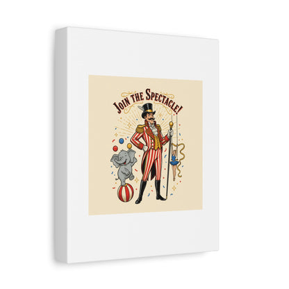 Join the Spectacle Circus Art Print | Matte Canvas, Stretched, Vintage Carnival Design