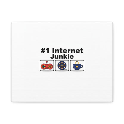 #1 Internet Junkie Matte Canvas | Top-List Ranking Poster