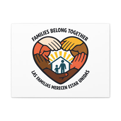 Families Belong Together Canvas, family unity solidarity, bilingual inclusive decor