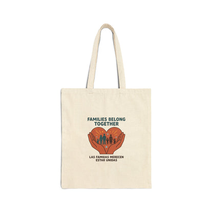 Families Belong Together Tote | family unity, immigrant rights, bilingual solidarity