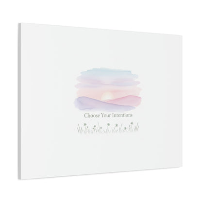 Choose Your Intentions Canvas, soft wellness poster, pastel gradient mindfulness art
