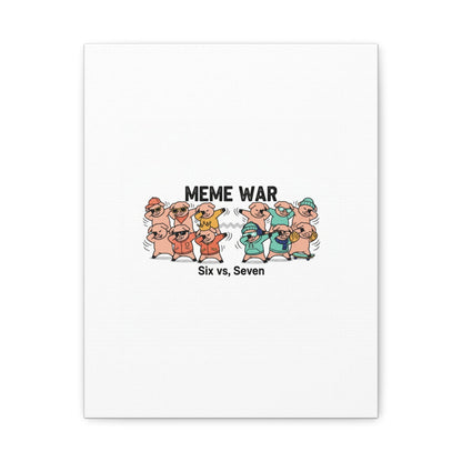 Meme War: Six vs. Seven Canvas Wall Art