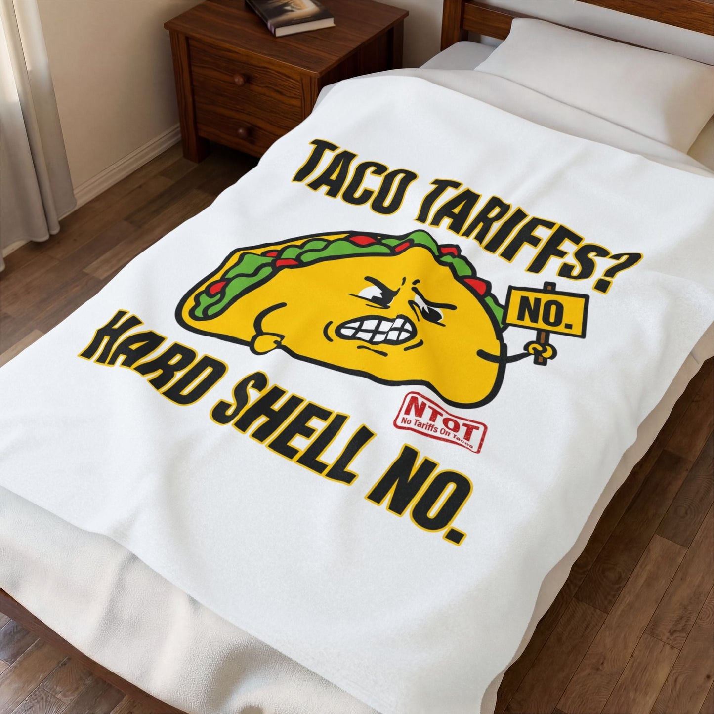 Taco Tariffs? Hard Shell No. Blanket | political taco meme, protest typography