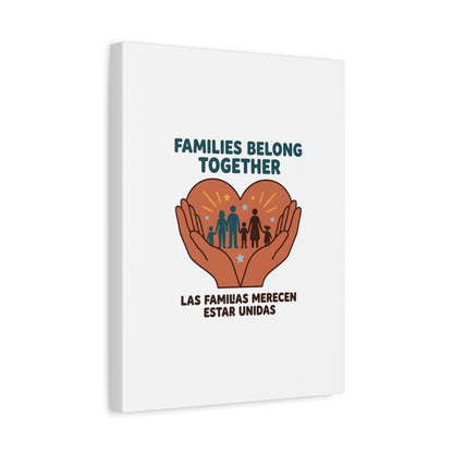 Families Belong Together Canvas | Family Unity, Bilingual Solidarity