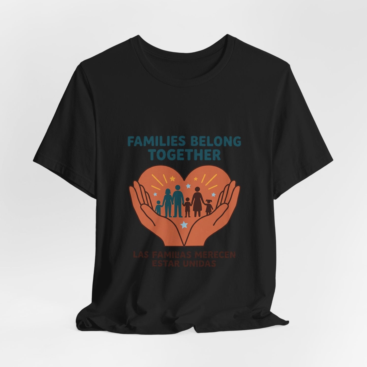 Families Belong Together Tee | family unity, solidaridad, bilingual
