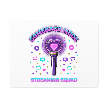 Comeback Mode Lightstick Canvas | K-pop Comeback, Streaming Squad