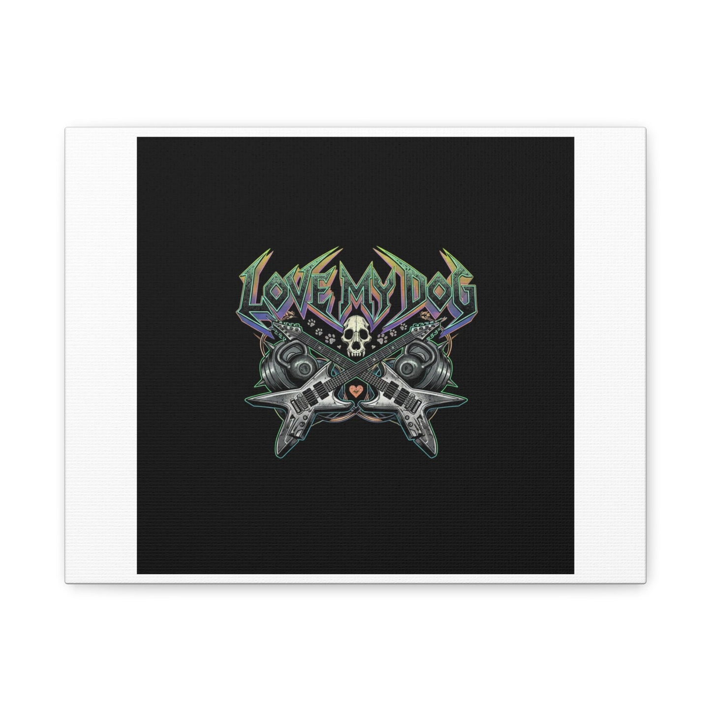 Love My Dog metal font Canvas | gothic wellness quote, edgy self-care merch