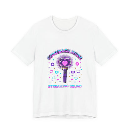 Comeback Mode Lightstick Tee | K-pop comeback, streaming squad
