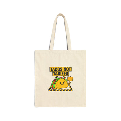 Tacos Not Tariffs Tote | political taco pun, protest typography
