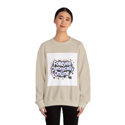 Forever Chronically Online Sweatshirt | brainrot, internet meme culture
