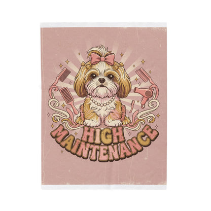 Velveteen Plush Blanket — "High Maintenance Dog" Funny Pet Lover Throw