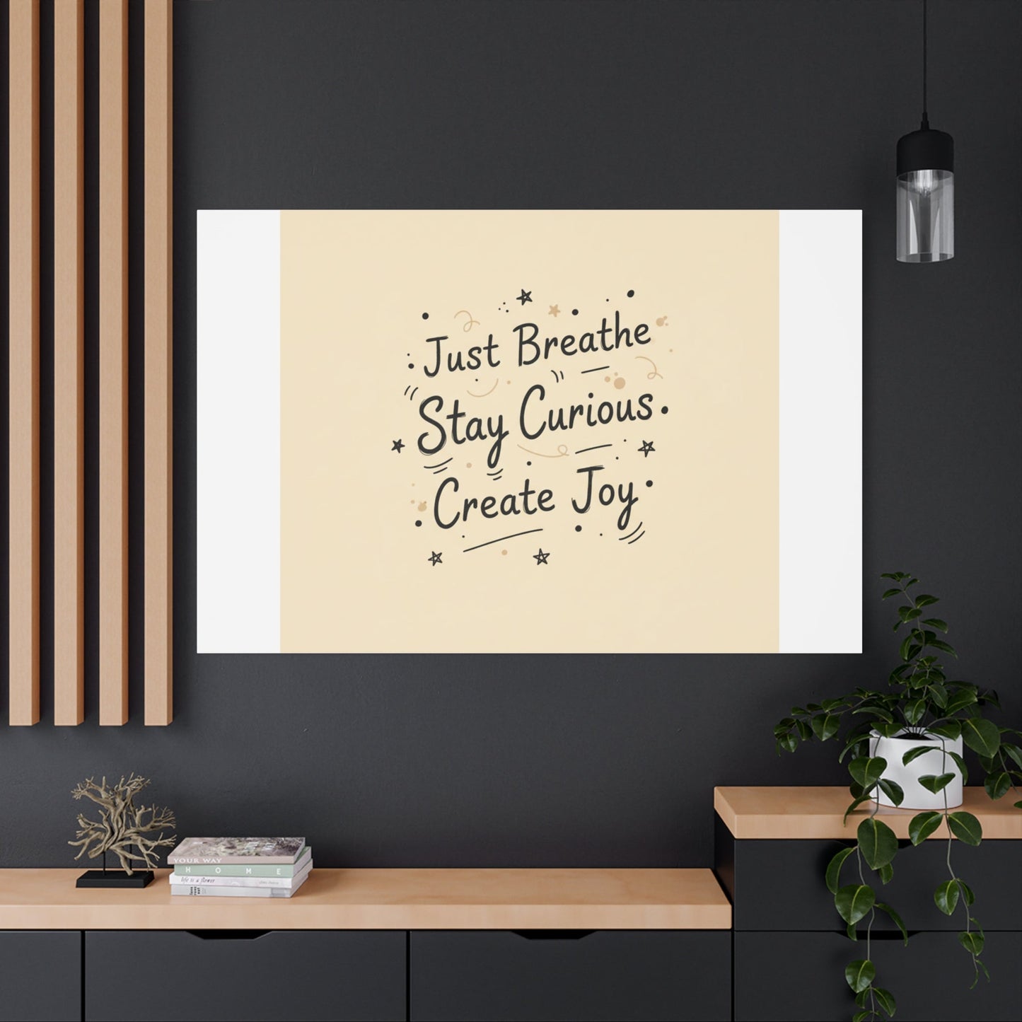 Just Breathe Stay Curious Create Joy Canvas | Messy Handwritten Typography, Doodle Text Art