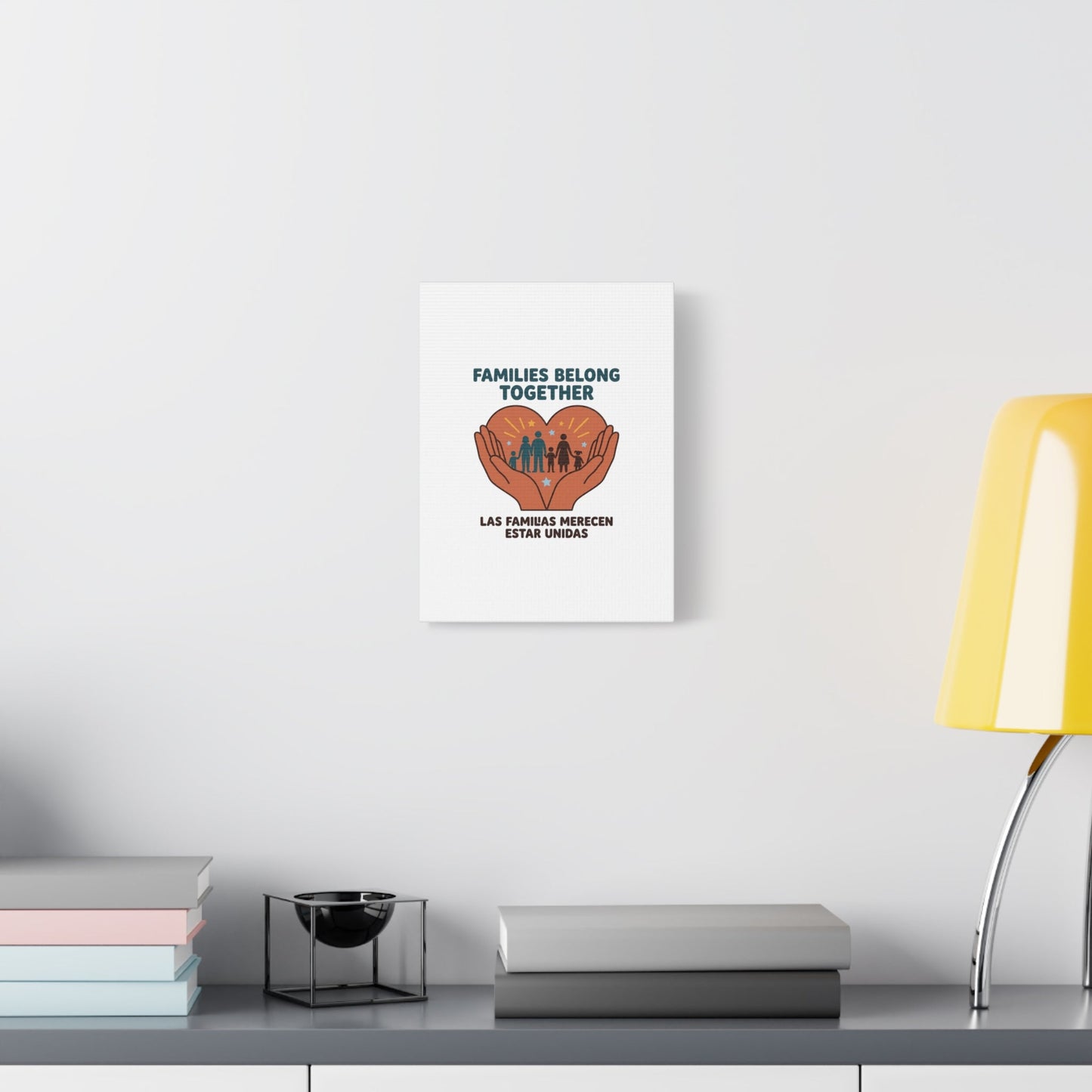 Families Belong Together Canvas | Family Unity, Bilingual Solidarity