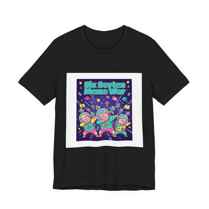 Six Sevven Meme War T-Shirt – Nissspelled on Purpose 😏