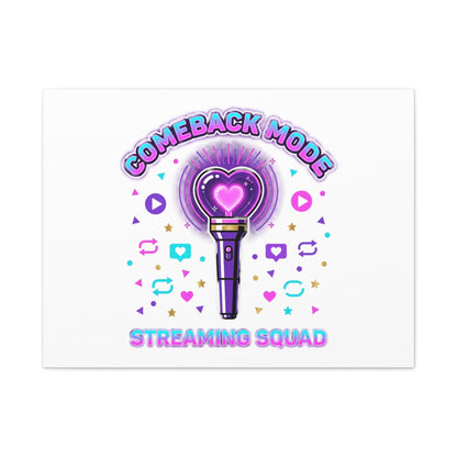 Comeback Mode Lightstick Canvas | K-pop Comeback, Streaming Squad