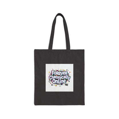 Forever Chronically Online Tote | internet slang, brainrot meme