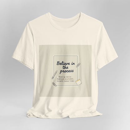Believe in the Process T‑Shirt | note to self shirt, post‑it note design