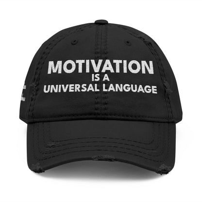 Motivation Is a Universal Language Embroidered Dad Hat