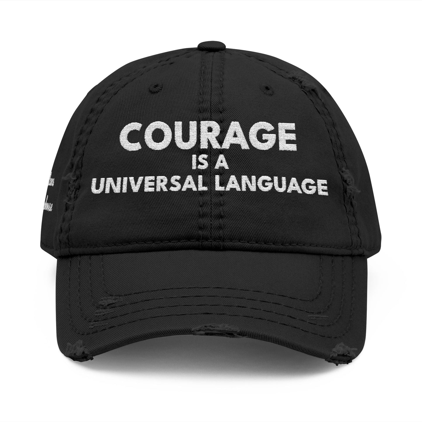 Courage is a Universal Language – Hat