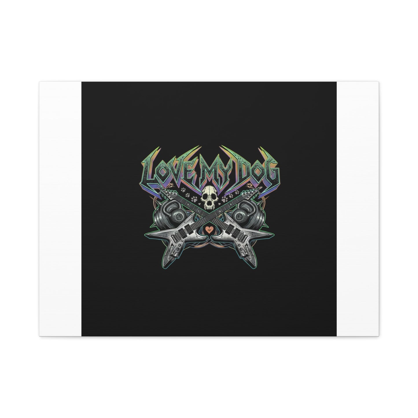 Love My Dog metal font Canvas | gothic wellness quote, edgy self-care merch