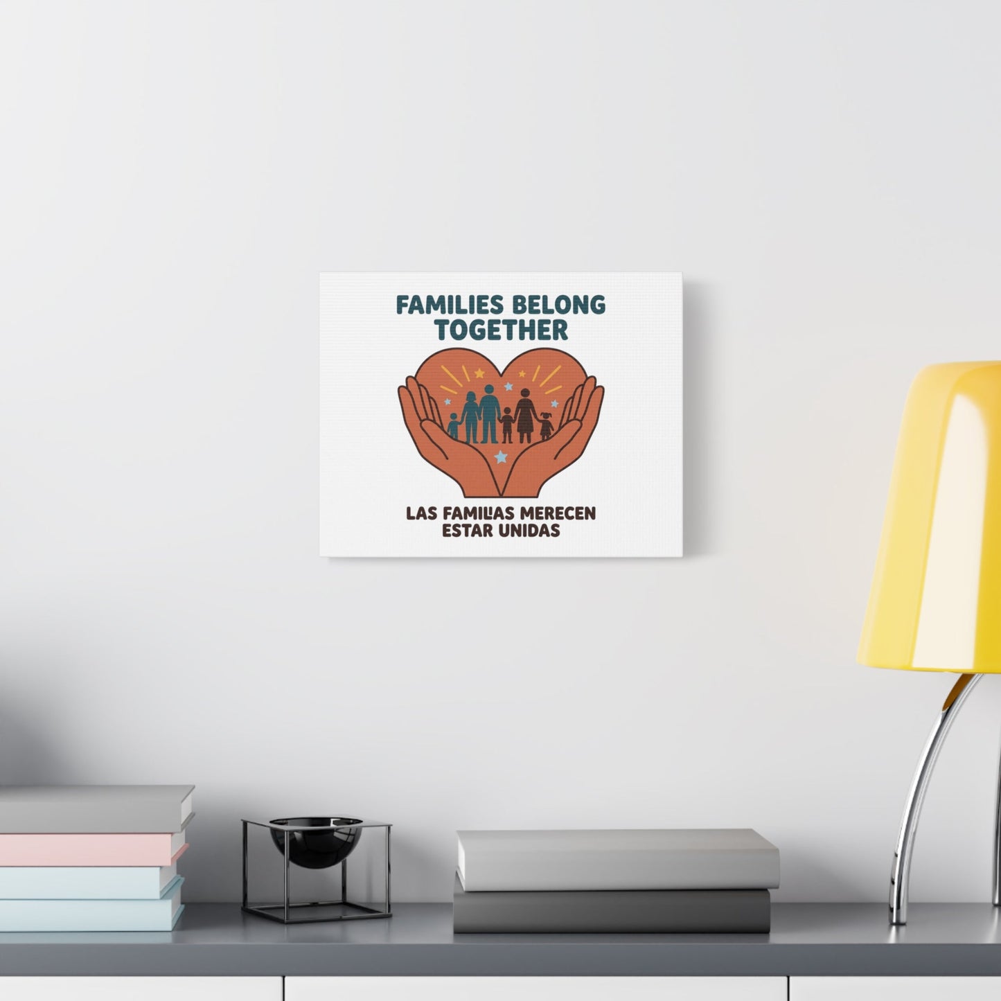 Families Belong Together Canvas | Family Unity, Bilingual Solidarity