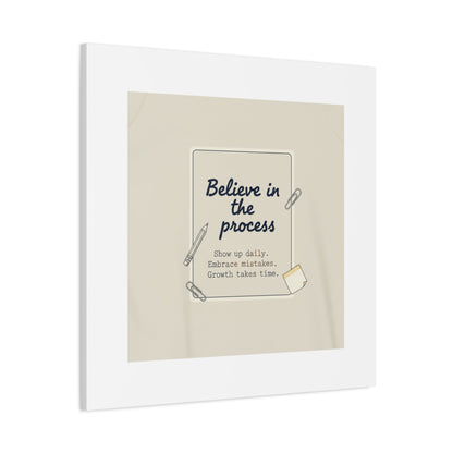 Believe in the Process Canvas | analogue note to self, handwritten reminder décor