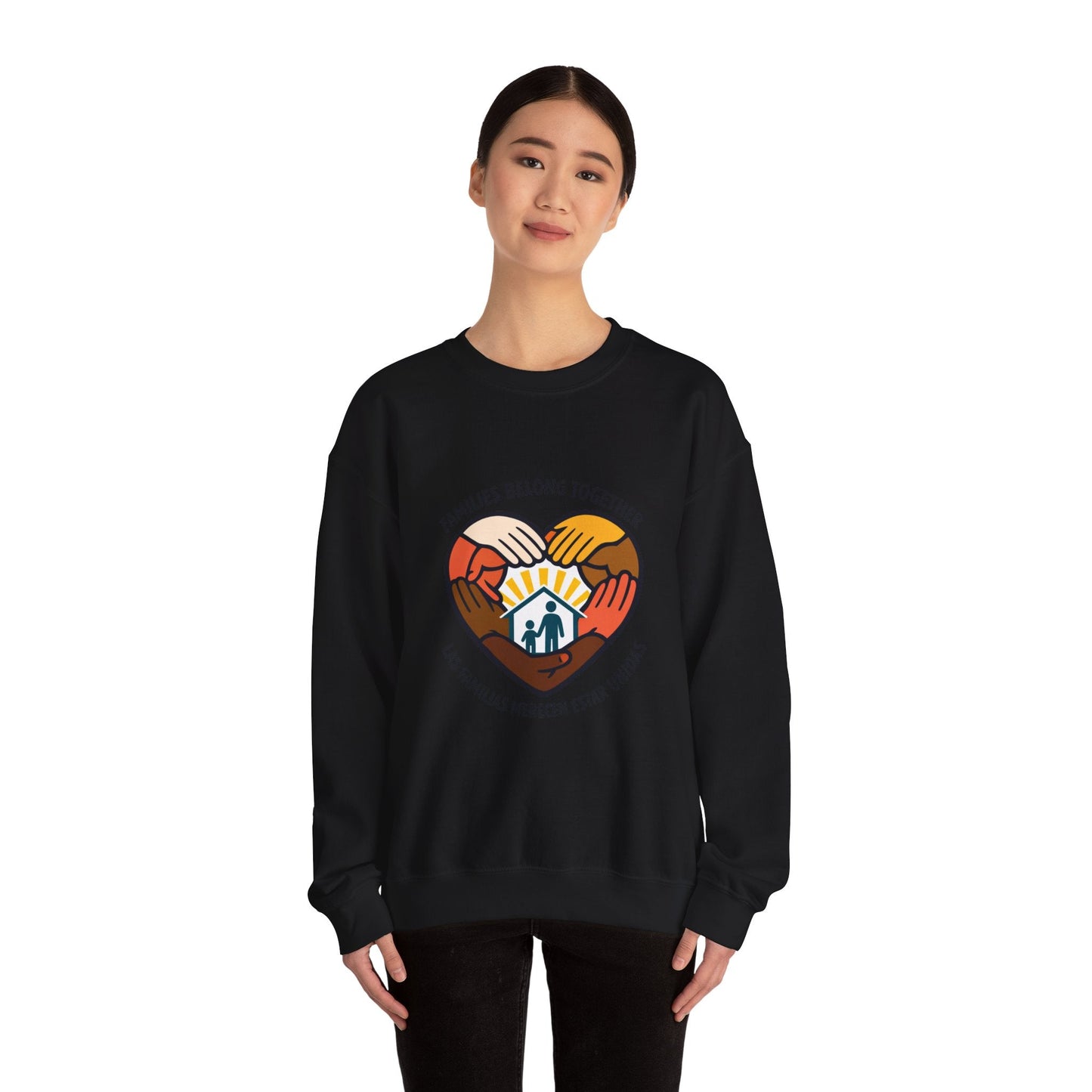Families Belong Together Sweatshirt | family unity, immigrant rights, solidaridad
